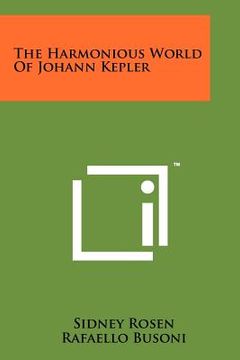 portada the harmonious world of johann kepler