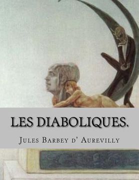 portada Les diaboliques.: (en supplement): La bague d' Annibal. (en Francés)