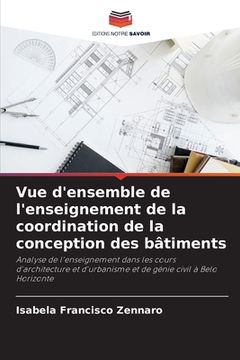 portada Vue d'ensemble de l'enseignement de la coordination de la conception des bâtiments (in French)