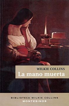 portada La Mano Muerta (Biblioteca Wilkie Collins) (in Spanish)