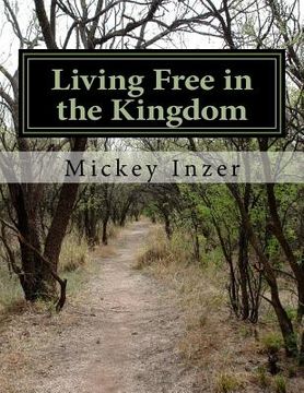 portada Living Free in the Kingdom (en Inglés)
