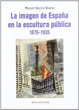 portada La imagen de España en la escultura pública (1875-1935) (in Spanish)