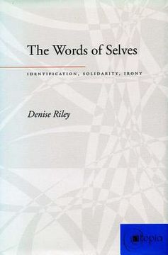 portada the words of selves: identification, solidarity, irony (in English)
