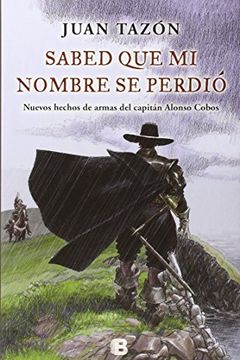 Sabed Que Mi Nombre Se Perdió (nb Historica)