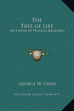portada the tree of life: an expose of physical regenesis