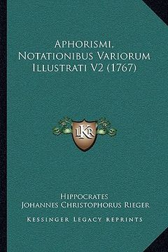 portada Aphorismi, Notationibus Variorum Illustrati V2 (1767) (en Latin)