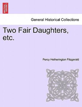 portada two fair daughters, etc. (en Inglés)
