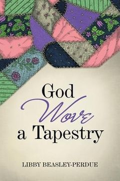 portada God Wove a Tapestry (en Inglés)