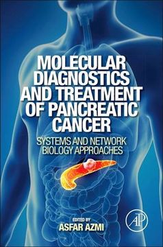 portada Molecular Diagnostics and Treatment of Pancreatic Cancer: Systems and Network Biology Approaches (en Inglés)