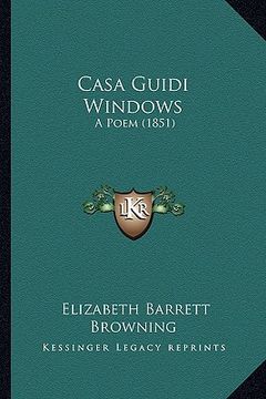 portada casa guidi windows: a poem (1851) (en Inglés)