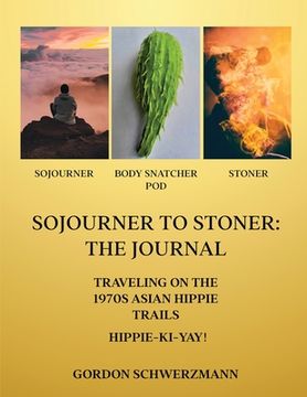 portada Sojourner to Stoner: The Journal (en Inglés)