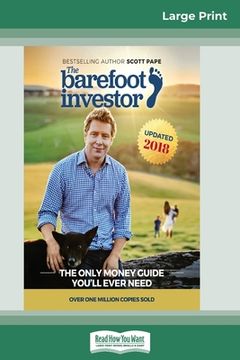 portada The Barefoot Investor: The Only Money Guide You'll Ever Need (16pt Large Print Edition) (in English)