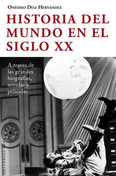 portada Historia del Mundo en el Siglo xx (in Spanish)