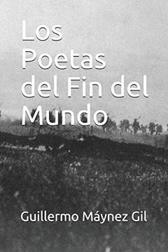 portada Los Poetas del fin del Mundo (in Spanish)