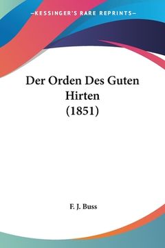 portada Der Orden Des Guten Hirten (1851) (en Alemán)