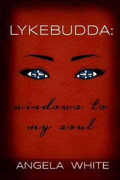 portada Lykebudda: Windows to my Soul: As The Budda Flows Volume II (in English)