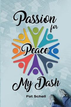 portada Passion for Peace/My Dash (en Inglés)