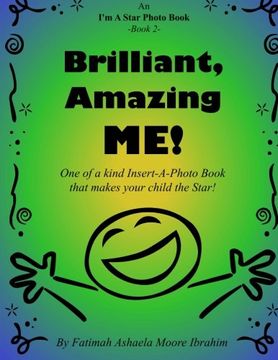 portada Brilliant, Amazing Me!: One of a kind Insert-A-Photo book that makes your child the star! (I'm A Star Photo Book) (Volume 2)