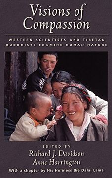 portada Visions of Compassion: Western Scientists and Tibetan Buddhists Examine Human Nature (en Inglés)