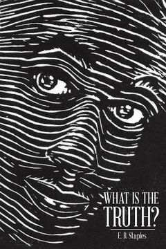 portada What Is the Truth? 