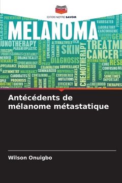 portada Antécédents de mélanome métastatique (en Francés)