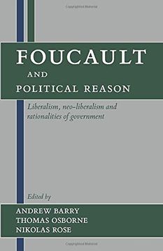 portada Foucault and Political Reason: Liberalism, Neo-Liberalism, and Rationalities of Government (in English)