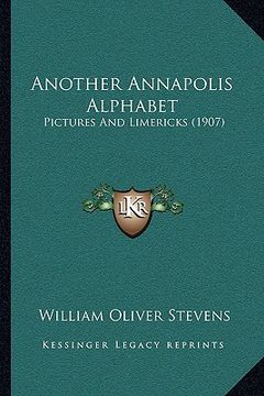 portada another annapolis alphabet: pictures and limericks (1907) (en Inglés)