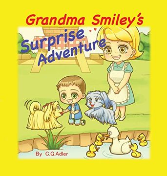portada Grandma Smiley's Surprise Adventure: Grandma Smiley's Surprise Adventure. Grandma Smiley Takes Her Grandchildren and Their Magical Puppy Playmates on ... 16 Colorful Illustrations. (My Magic Muffin)