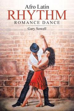 portada Afro Latin Rhythm Romance Dance (en Inglés)