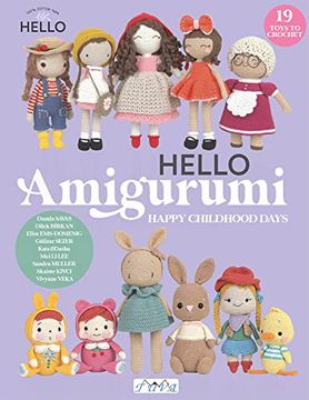 portada Hello Amigurumi: Happy Childhood Days (en Inglés)