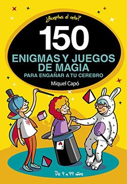 portada 150 Enigmas y Juegos de Magia Para Engañar a tu Cerebro (no Ficción Ilustrados) (in Spanish)