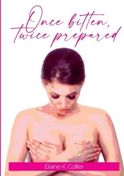 portada Once Bitten, Twice Prepared (en Inglés)
