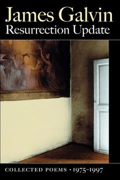 portada Resurrection Update: Collected Poems, 1975-1997 (en Inglés)
