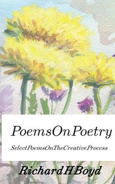 portada Poems on Poetry: Select poems on the creative process (en Inglés)