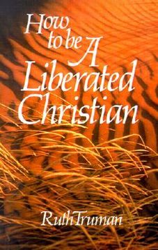 portada how to be a liberated christian (en Inglés)