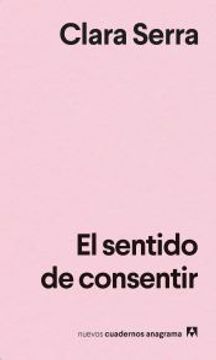portada El Sentido de Consentir (in Spanish)