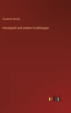 portada Hexengold und andere Erzählungen (in German)