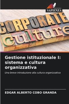 portada Gestione istituzionale I: sistema e cultura organizzativa (in Italian)