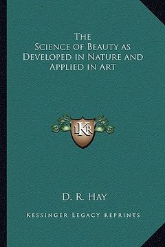 portada the science of beauty as developed in nature and applied in art (en Inglés)