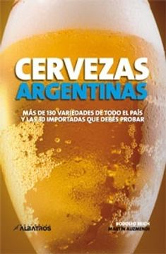 portada Cervezas Argentinas mas de 130 Variedades de Todo el pais (in Spanish)