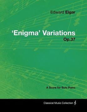 portada edward elgar - 'enigma' variations - op.37 - a score for solo piano (en Inglés)