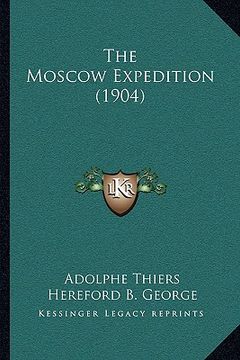 portada the moscow expedition (1904) the moscow expedition (1904) (in English)