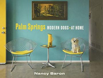 portada Palm Springs Modern Dogs at Home (en Inglés)