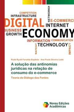 portada A Solução das Antinomias Jurídicas na Relação de Consumo do E-Commerce (in Portuguese)