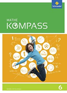 portada Mathe Kompass - Ausgabe für Bayern: Schülerband 6 (en Alemán)