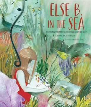 portada Else B. in the Sea: The Woman Who Painted the Wonders of the Deep (en Inglés)