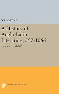 portada History of Anglo-Latin Literature, 597-740 (Princeton Legacy Library) (en Inglés)