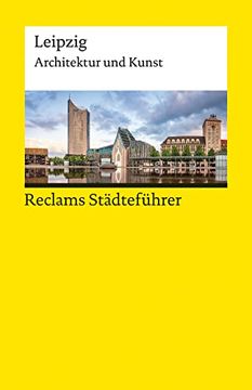 portada Reclams Städteführer Leipzig Architektur und Kunst (en Alemán)