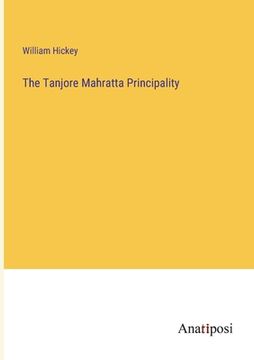 portada The Tanjore Mahratta Principality