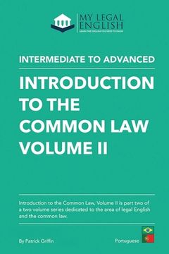 portada Introduction to the Common Law, Vol 2: English for the Common Law (en Inglés)